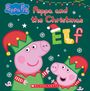 Scholastic: Peppa and the Christmas Elf (Peppa Pig), Buch