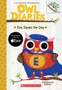 Rebecca Elliott: Eva Saves the Day: A Branches Book (Owl Diaries #22), Buch
