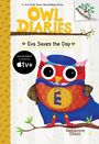 Rebecca Elliott: Eva Saves the Day: A Branches Book (Owl Diaries #22), Buch