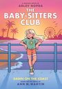 Ann M Martin: Dawn on the Coast: A Graphic Novel (the Baby-Sitters Club #19), Buch