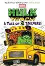 Jeffrey Brown: A Tale of Two Teachers: Original Marvel Graphic Novel (Hulk Teach! #2), Buch