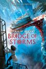 Philip Reeve: Bridge of Storms (a Mortal Engines Novel), Buch