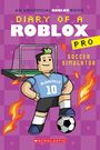 Ari Avatar: Soccer Simulator (Diary of a Roblox Pro #10), Buch