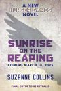 Suzanne Collins: Sunrise on the Reaping (a Hunger Games Novel), Buch