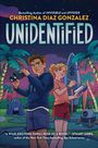 „Bestselling Author of Invisible and Offside“, „Christina Diaz Gonzalez: Unidentified“. Kinder mit Geräten, UFO, Palmen.