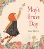Lucy Morris: May's Brave Day, Buch