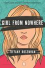 Tiffany Rosenhan: Girl from Nowhere, Buch