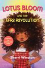 Sherri Winston: Lotus Bloom and the Afro Revolution, Buch