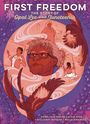 Angélique Roché: The First Freedom: The Story of Opal Lee and Juneteenth, Buch