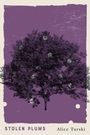 Alice Turski: Stolen Plums, Buch