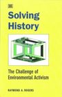 Raymond Albert Rogers: Solving History, Buch