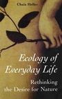 Chaia Heller: Ecology of Everday Life, Buch