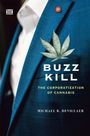 Michael Devillaer: Buzz Kill - The Corporatization of Cannabis, Buch