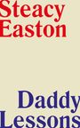 Steacy Easton: Daddy Lessons, Buch