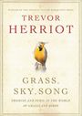 Trevor Herriot: Grass, Sky, Song, Buch