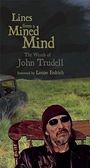 John Trudell: Lines from a Mined Mind, Buch