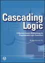 "Cascading Logic: A Machine Control Methodology for Programmable Logic Controllers by Gary Kirckof, P.E." Text vor blauem Hintergrund.