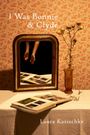 Laura Kasischke: I Was Bonnie and Clyde, Buch