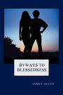 James Allen: Byways to Blessedness, Buch