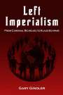 Gary Gindler: Left Imperialism, Buch