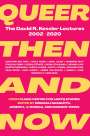 : Queer Then and Now, Buch