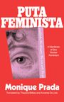 Monique Prada: Putafeminista, Buch