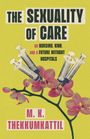 M K Thekkumkattil: The Sexuality of Care, Buch