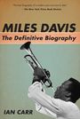 Ian Carr: Miles Davis: The Definitive Biography, Buch