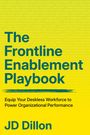 Jd Dillon: The Frontline Enablement Playbook, Buch