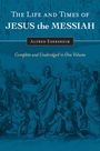 Alfred Edersheim: The Life and Times of Jesus the Messiah, Buch