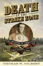 Thomas W Gilbert: Death in the Strike Zone, Buch