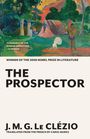 J M G Le Clézio: The Prospector, Buch