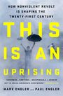 Mark Engler: This Is an Uprising, Buch