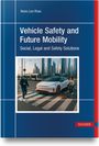 Hans-Leo Ross: Vehicle Safety and Future Mobility, Buch