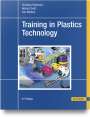Christian Hopmann: Training in Plastics Technology, Buch