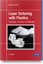 Manfred Schmid: Laser Sintering with Plastics, Buch