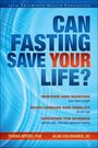 Toshia Myers: Can Fasting Save Your Life?, Buch