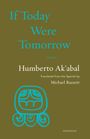 Humberto Ak'abal: If Today Were Tomorrow, Buch