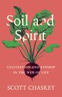 Scott Chaskey: Soil and Spirit, Buch