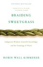 Robin Wall Kimmerer: Braiding Sweetgrass, Buch