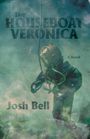 Josh Bell: The Houseboat Veronica, Buch
