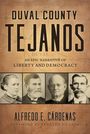 Alfredo E Cárdenas: Duval County Tejanos, Buch