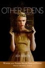 Ash Bowen: Other Edens (Volume 33), Buch
