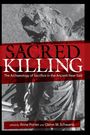 "SACRED KILLING" in großen Buchstaben, darunter "The Archaeology of Sacrifice in the Ancient Near East." Ein Skelett abgebildet.
