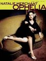 : Natalie Merchant - Ophelia, Buch