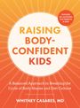 "Raising Body-Confident Kids", ein Buch von Whitney Casares, auf orangefarbenem Hintergrund mit Strahlenmuster.