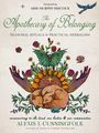 Alexis J. Cunningfolk: The Apothecary of Belonging, Buch