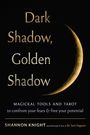 Shannon Knight: Dark Shadow, Golden Shadow, Buch