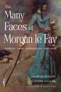 „The Many Faces of Morgan le Fay: Goddess, Faery, Shapeshifter, Sorceress.“ Frau in blauer Robe mit Stock und Raben.