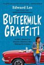Edward Lee: Buttermilk Graffiti, Buch